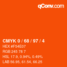 カラーコード: CMYK 0 / 68 / 97 / 4 | qconv.com