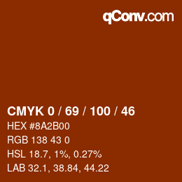 Farbcode: CMYK 0 / 69 / 100 / 46 | qconv.com