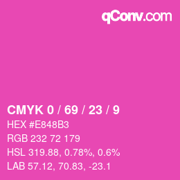 カラーコード: CMYK 0 / 69 / 23 / 9 | qconv.com