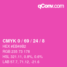 カラーコード: CMYK 0 / 69 / 24 / 8 | qconv.com