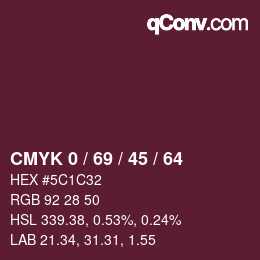 カラーコード: CMYK 0 / 69 / 45 / 64 | qconv.com
