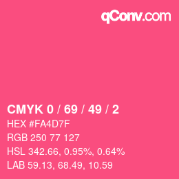 カラーコード: CMYK 0 / 69 / 49 / 2 | qconv.com