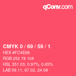 Color code: CMYK 0 / 69 / 59 / 1 | qconv.com