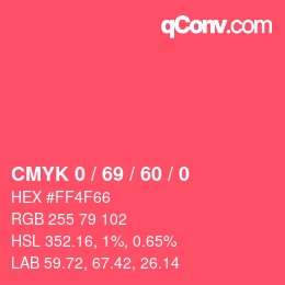 カラーコード: CMYK 0 / 69 / 60 / 0 | qconv.com