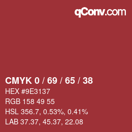 Color code: CMYK 0 / 69 / 65 / 38 | qconv.com