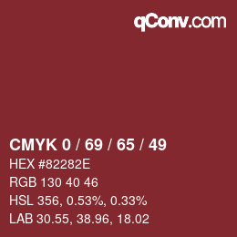 Color code: CMYK 0 / 69 / 65 / 49 | qconv.com