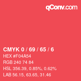 カラーコード: CMYK 0 / 69 / 65 / 6 | qconv.com