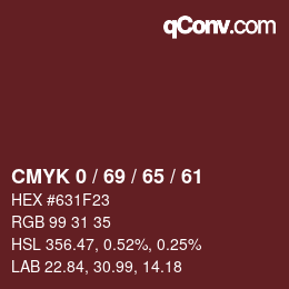 カラーコード: CMYK 0 / 69 / 65 / 61 | qconv.com