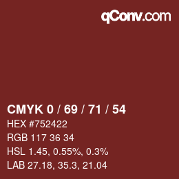 カラーコード: CMYK 0 / 69 / 71 / 54 | qconv.com