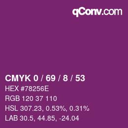 カラーコード: CMYK 0 / 69 / 8 / 53 | qconv.com