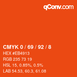 カラーコード: CMYK 0 / 69 / 92 / 8 | qconv.com