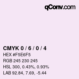 颜色代码: CMYK 0 / 6 / 0 / 4 | qconv.com