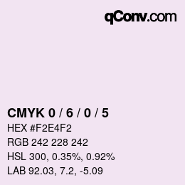 Color code: CMYK 0 / 6 / 0 / 5 | qconv.com