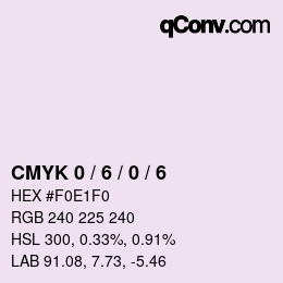 カラーコード: CMYK 0 / 6 / 0 / 6 | qconv.com
