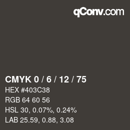 カラーコード: CMYK 0 / 6 / 12 / 75 | qconv.com