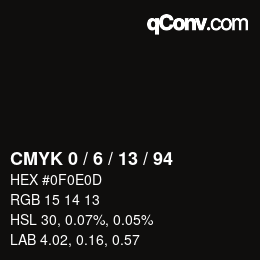 カラーコード: CMYK 0 / 6 / 13 / 94 | qconv.com