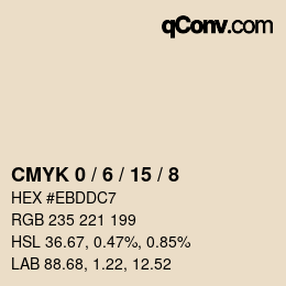 カラーコード: CMYK 0 / 6 / 15 / 8 | qconv.com