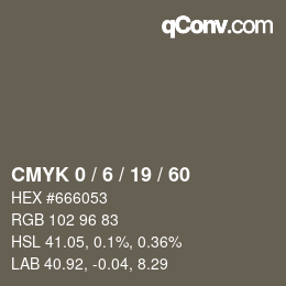 カラーコード: CMYK 0 / 6 / 19 / 60 | qconv.com
