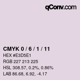 カラーコード: CMYK 0 / 6 / 1 / 11 | qconv.com
