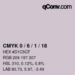 カラーコード: CMYK 0 / 6 / 1 / 18 | qconv.com