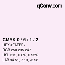 カラーコード: CMYK 0 / 6 / 1 / 2 | qconv.com