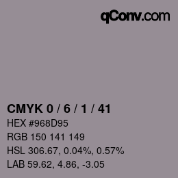 颜色代码: CMYK 0 / 6 / 1 / 41 | qconv.com