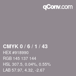 カラーコード: CMYK 0 / 6 / 1 / 43 | qconv.com