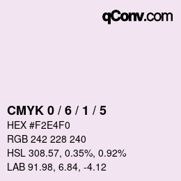 カラーコード: CMYK 0 / 6 / 1 / 5 | qconv.com