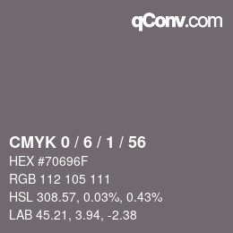 カラーコード: CMYK 0 / 6 / 1 / 56 | qconv.com