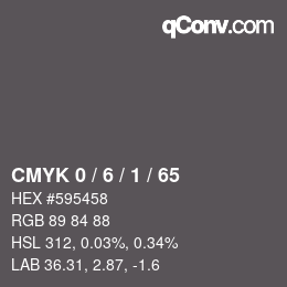 カラーコード: CMYK 0 / 6 / 1 / 65 | qconv.com