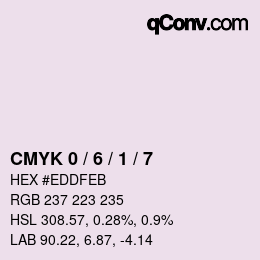 カラーコード: CMYK 0 / 6 / 1 / 7 | qconv.com