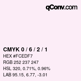 カラーコード: CMYK 0 / 6 / 2 / 1 | qconv.com