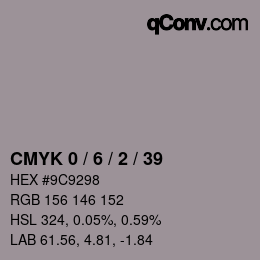 Color code: CMYK 0 / 6 / 2 / 39 | qconv.com
