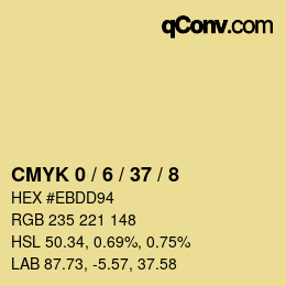 カラーコード: CMYK 0 / 6 / 37 / 8 | qconv.com
