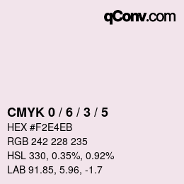 カラーコード: CMYK 0 / 6 / 3 / 5 | qconv.com
