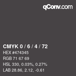 カラーコード: CMYK 0 / 6 / 4 / 72 | qconv.com