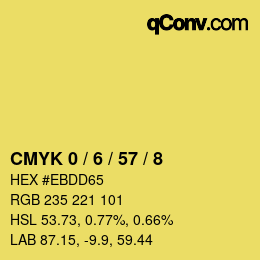 カラーコード: CMYK 0 / 6 / 57 / 8 | qconv.com