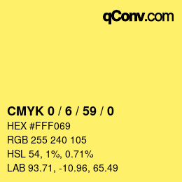 カラーコード: CMYK 0 / 6 / 59 / 0 | qconv.com