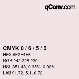 カラーコード: CMYK 0 / 6 / 5 / 5 | qconv.com