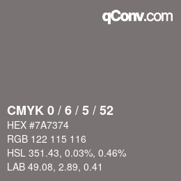 カラーコード: CMYK 0 / 6 / 5 / 52 | qconv.com