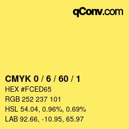 カラーコード: CMYK 0 / 6 / 60 / 1 | qconv.com