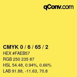 カラーコード: CMYK 0 / 6 / 65 / 2 | qconv.com