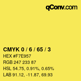 カラーコード: CMYK 0 / 6 / 65 / 3 | qconv.com