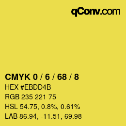 カラーコード: CMYK 0 / 6 / 68 / 8 | qconv.com