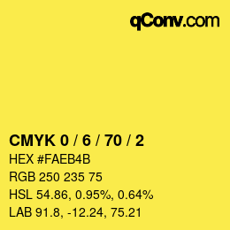 Color code: CMYK 0 / 6 / 70 / 2 | qconv.com