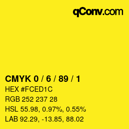 Color code: CMYK 0 / 6 / 89 / 1 | qconv.com