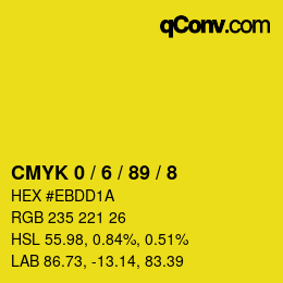 カラーコード: CMYK 0 / 6 / 89 / 8 | qconv.com