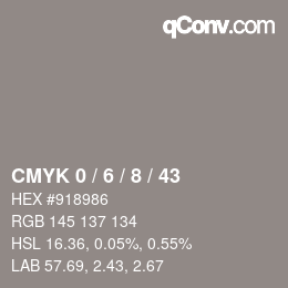 カラーコード: CMYK 0 / 6 / 8 / 43 | qconv.com