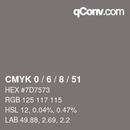 カラーコード: CMYK 0 / 6 / 8 / 51 | qconv.com