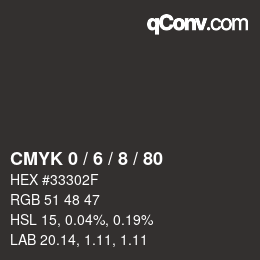カラーコード: CMYK 0 / 6 / 8 / 80 | qconv.com